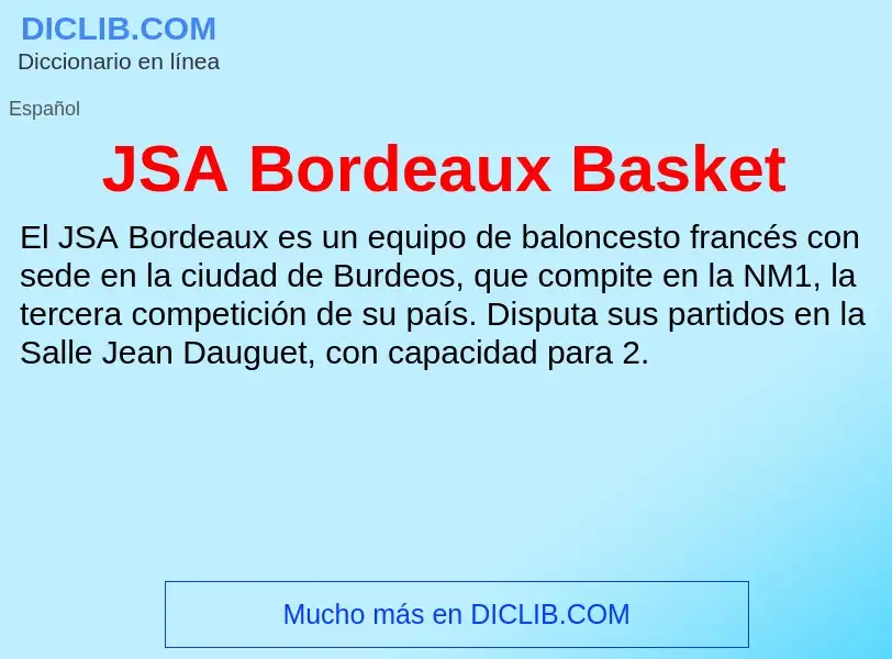 O que é JSA Bordeaux Basket - definição, significado, conceito