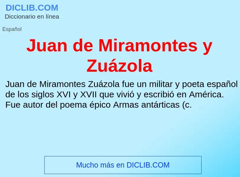 Что такое Juan de Miramontes y Zuázola - определение