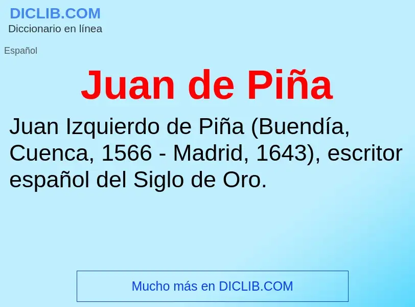 ¿Qué es Juan de Piña? - significado y definición