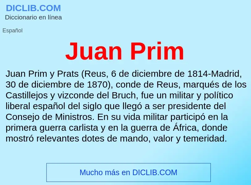 ¿Qué es Juan Prim? - significado y definición