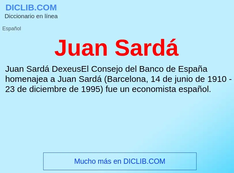 ¿Qué es Juan Sardá? - significado y definición