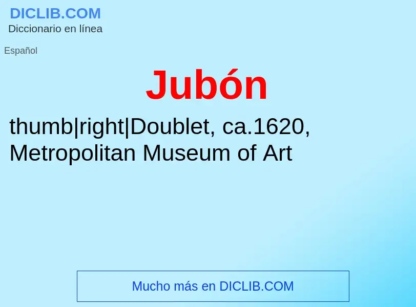 ¿Qué es Jubón? - significado y definición