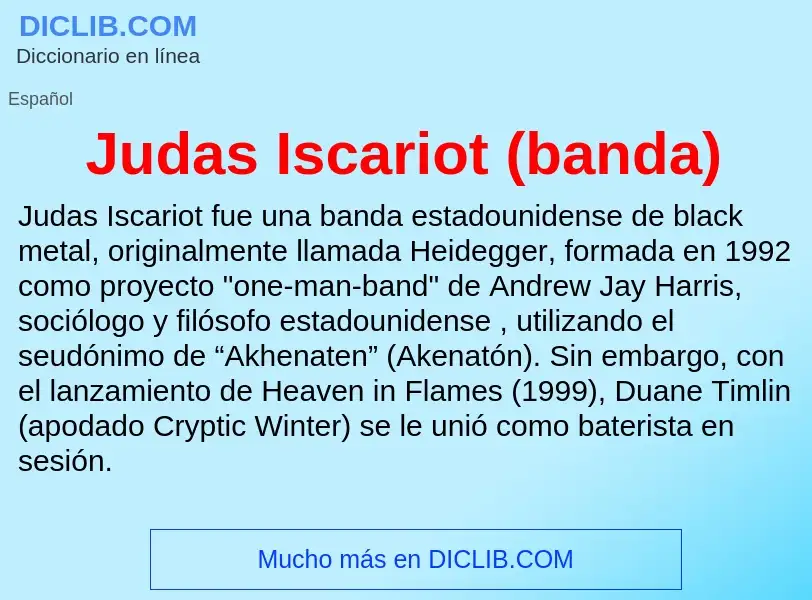 ¿Qué es Judas Iscariot (banda)? - significado y definición