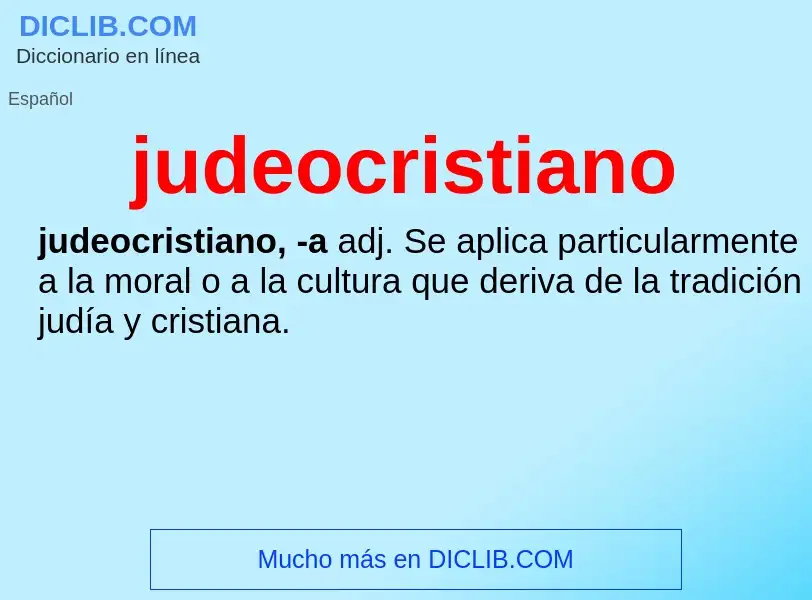 O que é judeocristiano - definição, significado, conceito