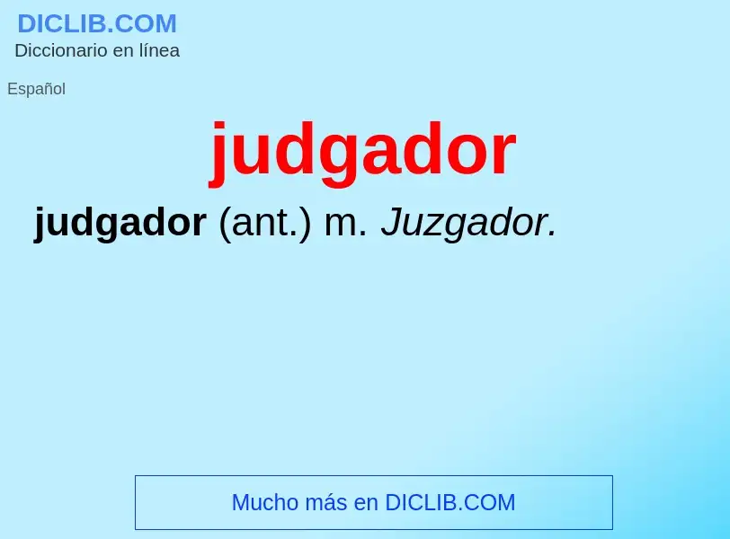 O que é judgador - definição, significado, conceito