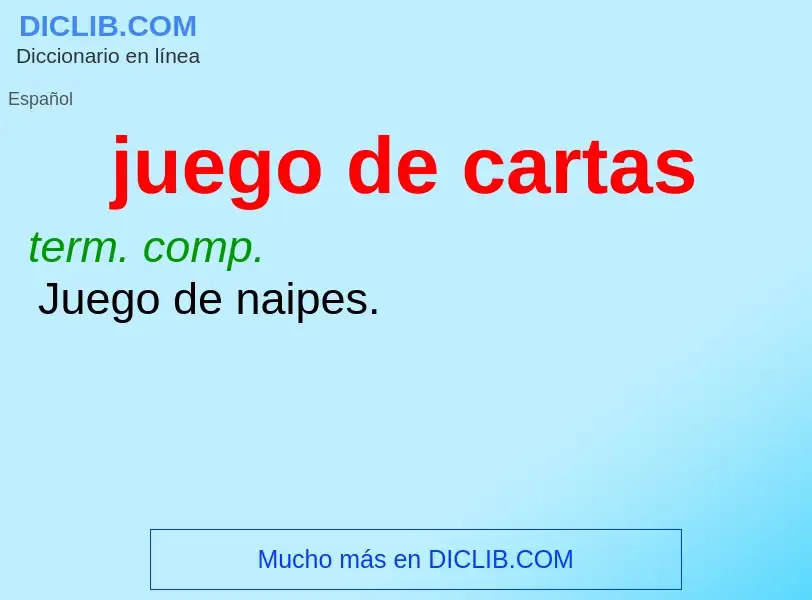 Was ist juego de cartas - Definition