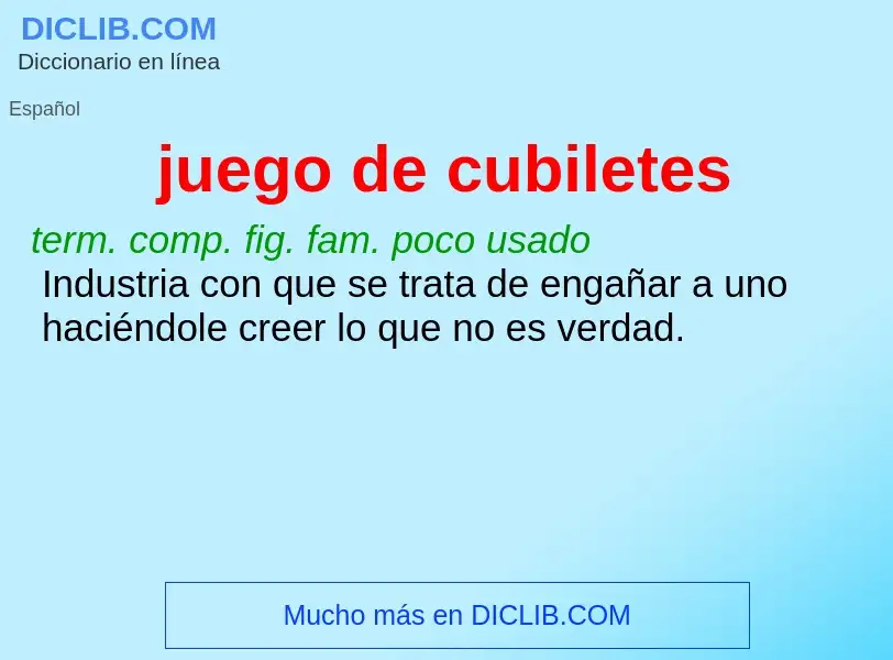 What is juego de cubiletes - definition