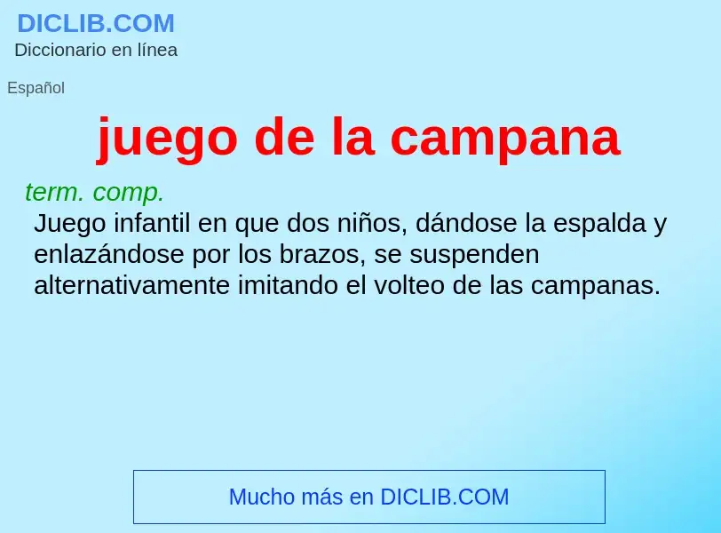 What is juego de la campana - definition