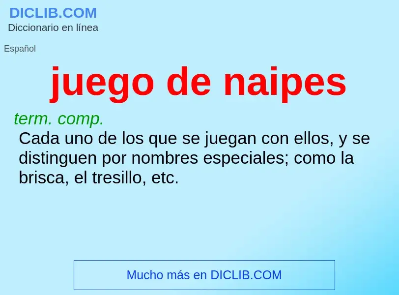 Was ist juego de naipes - Definition