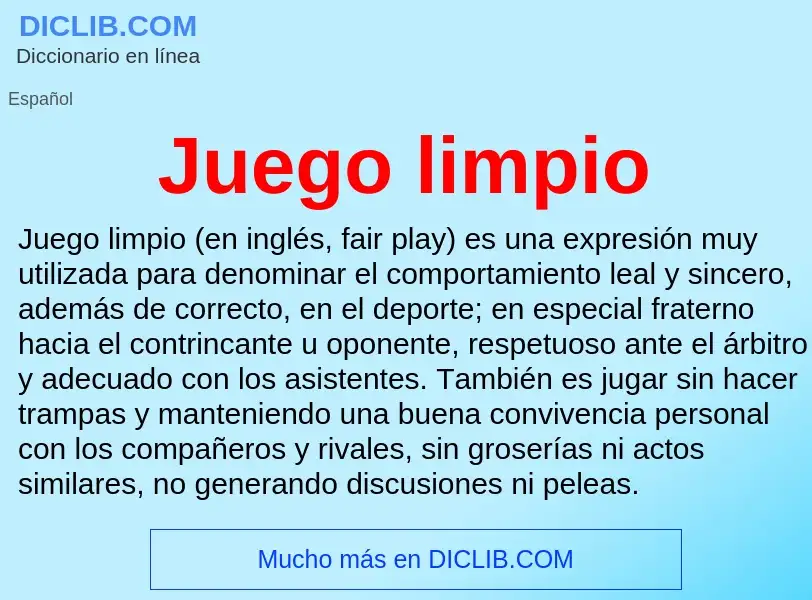 ¿Qué es Juego limpio? - significado y definición