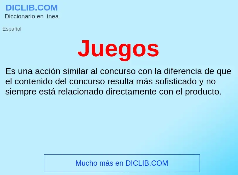 What is Juegos - meaning and definition