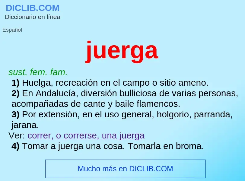 What is juerga - definition