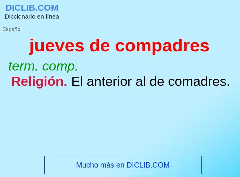 What is jueves de compadres - definition