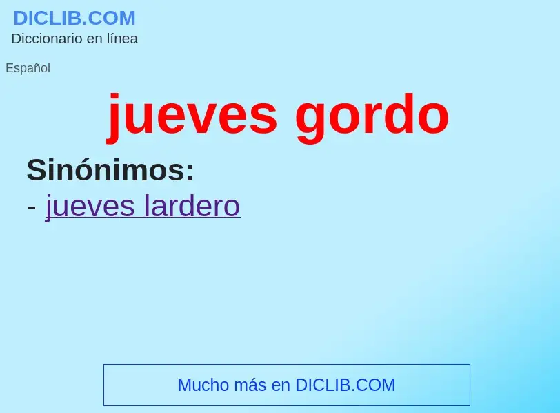 What is jueves gordo - definition