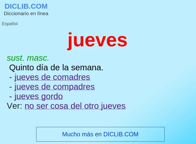 What is jueves - meaning and definition