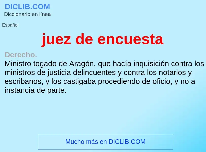 Was ist juez de encuesta - Definition