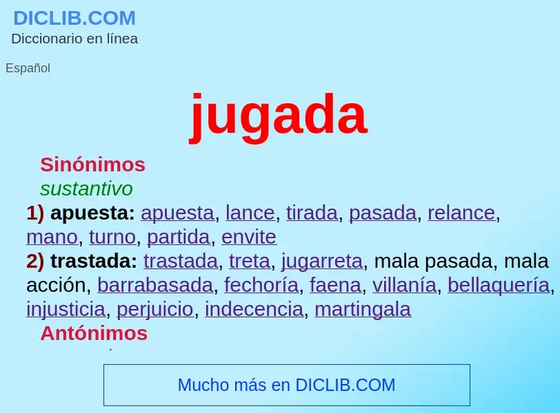 Wat is jugada - definition