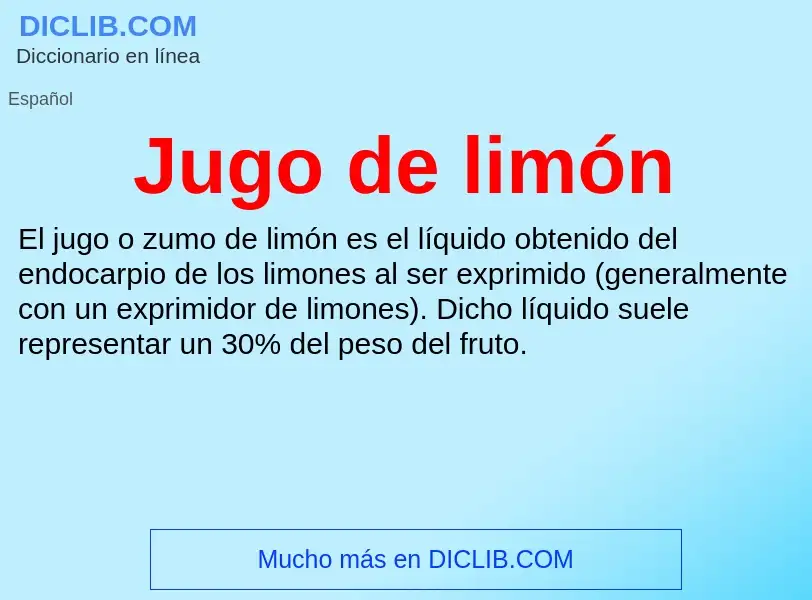 ¿Qué es Jugo de limón? - significado y definición