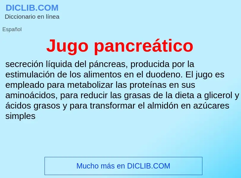 Что такое Jugo pancreático - определение