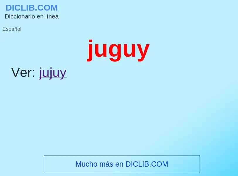 What is juguy - definition