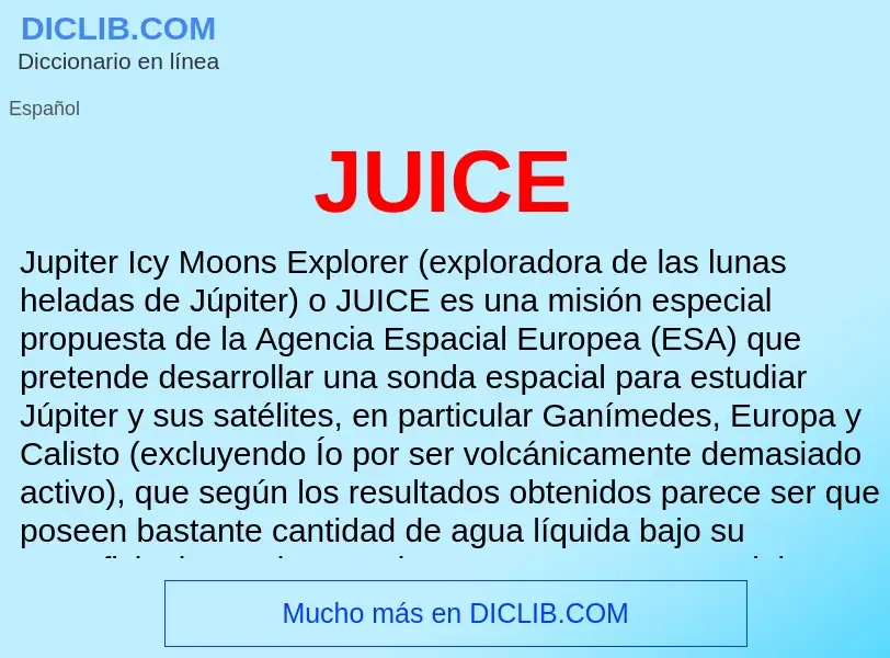 Qu'est-ce que JUICE - définition