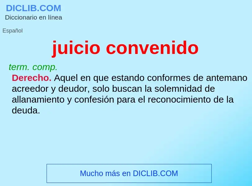 ¿Qué es juicio convenido? - significado y definición