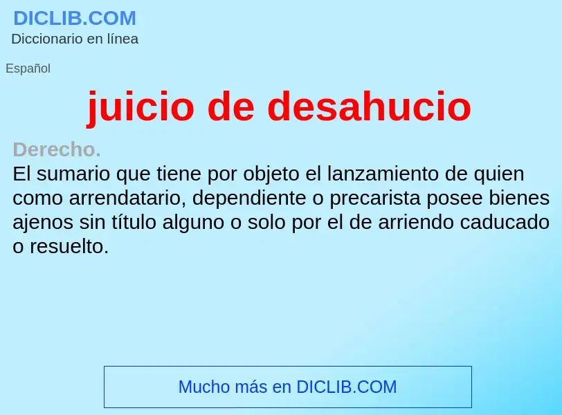 ¿Qué es juicio de desahucio? - significado y definición