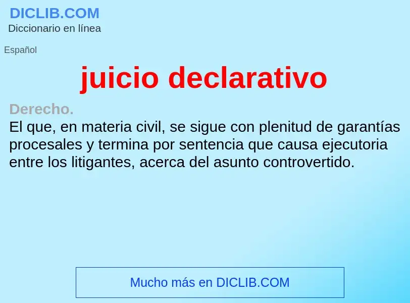 ¿Qué es juicio declarativo? - significado y definición