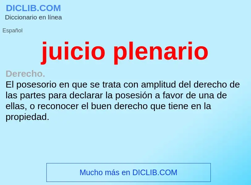 What is juicio plenario - meaning and definition