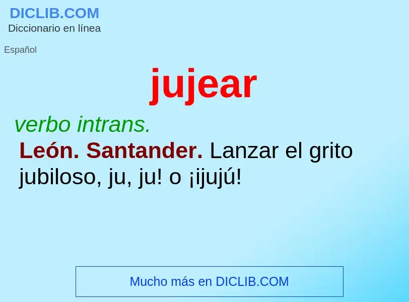 ¿Qué es jujear? - significado y definición