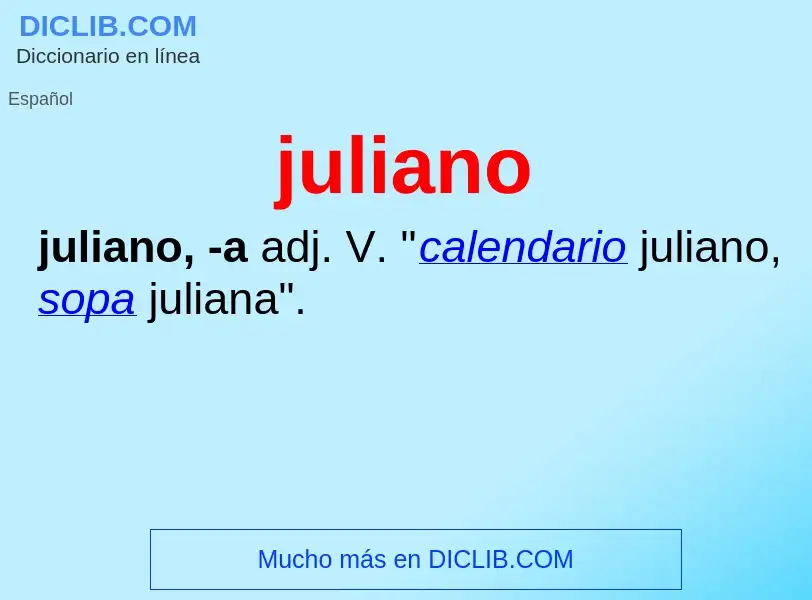 O que é juliano - definição, significado, conceito