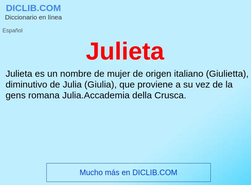 Qu'est-ce que Julieta - définition