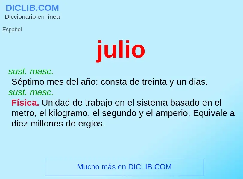 ¿Qué es julio? - significado y definición