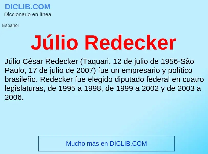 Τι είναι Júlio Redecker - ορισμός