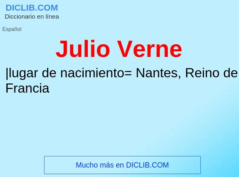 ¿Qué es Julio Verne? - significado y definición