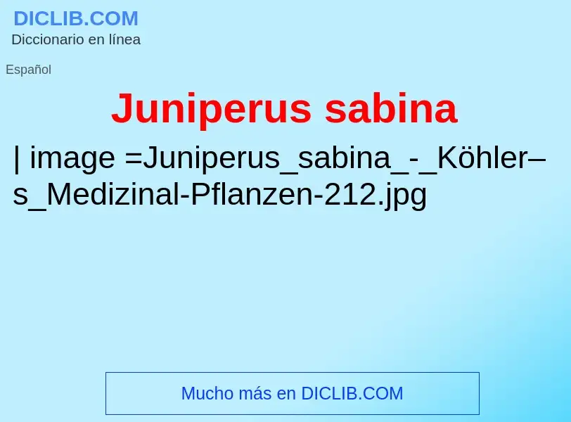 O que é Juniperus sabina - definição, significado, conceito