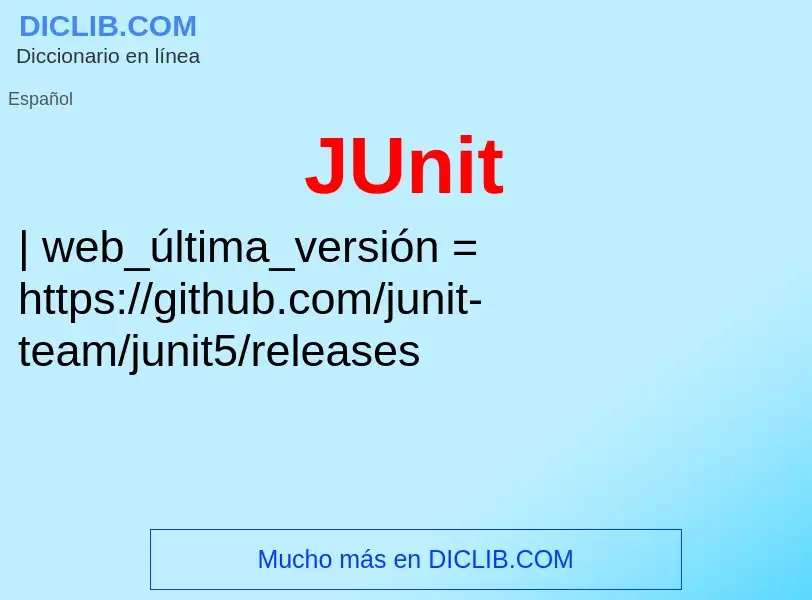 O que é JUnit - definição, significado, conceito