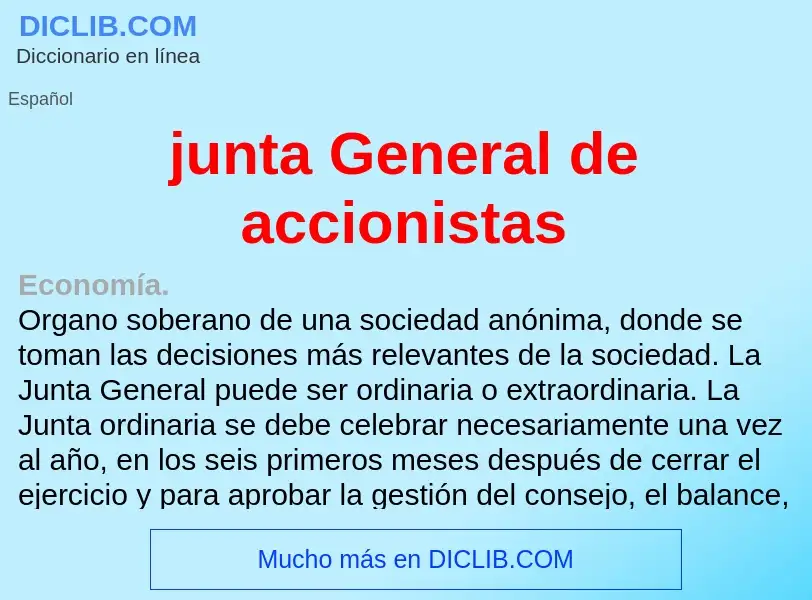 O que é junta General de accionistas - definição, significado, conceito