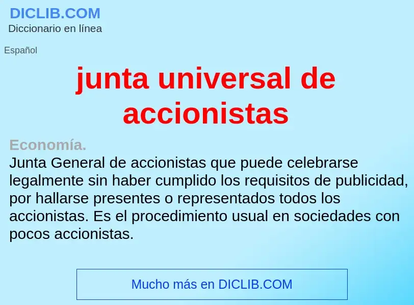 O que é junta universal de accionistas - definição, significado, conceito