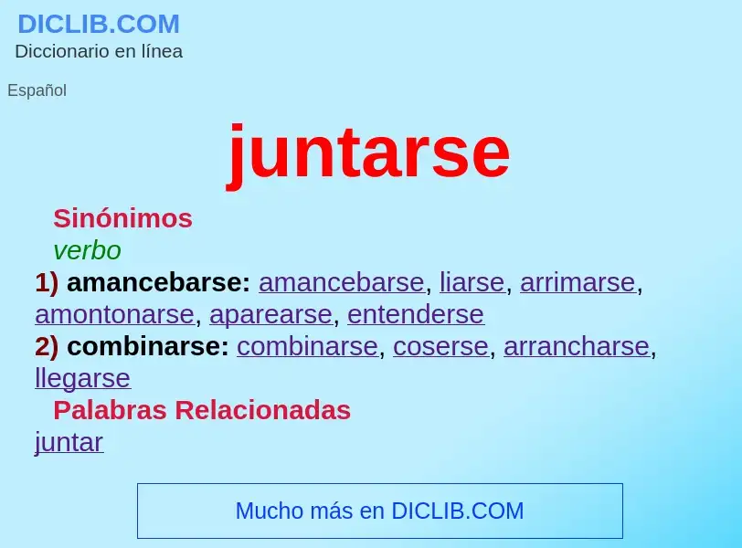 What is juntarse - definition