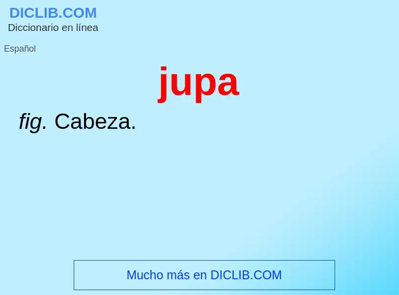 O que é jupa - definição, significado, conceito