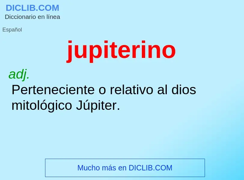 O que é jupiterino - definição, significado, conceito