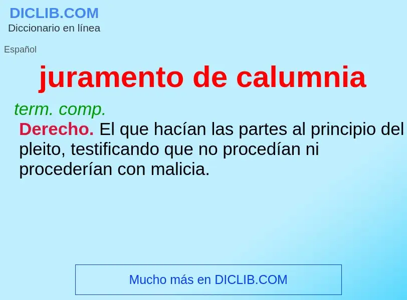 Wat is juramento de calumnia - definition