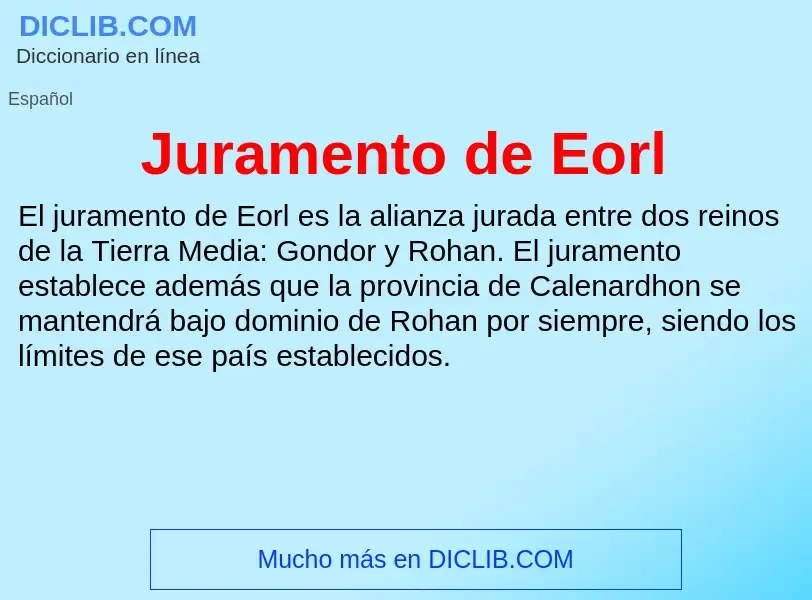 Что такое Juramento de Eorl - определение