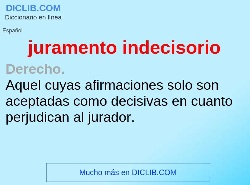 ¿Qué es juramento indecisorio? - significado y definición