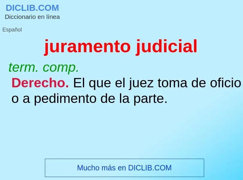 What is juramento judicial - meaning and definition