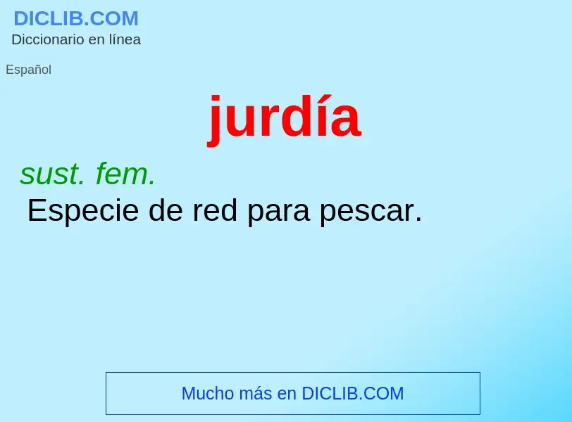 O que é jurdía - definição, significado, conceito