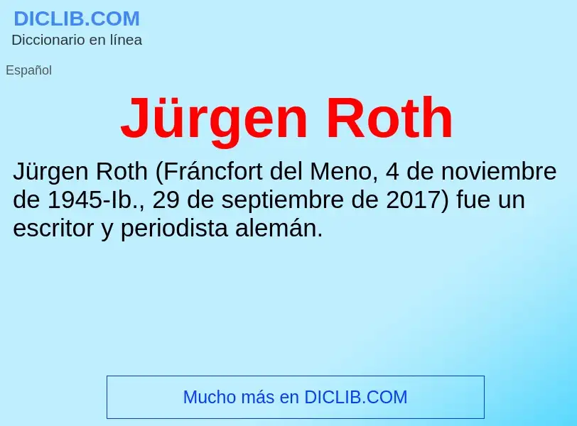 Che cos'è Jürgen Roth - definizione