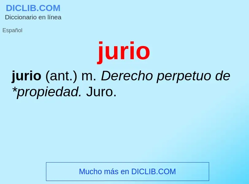 O que é jurio - definição, significado, conceito