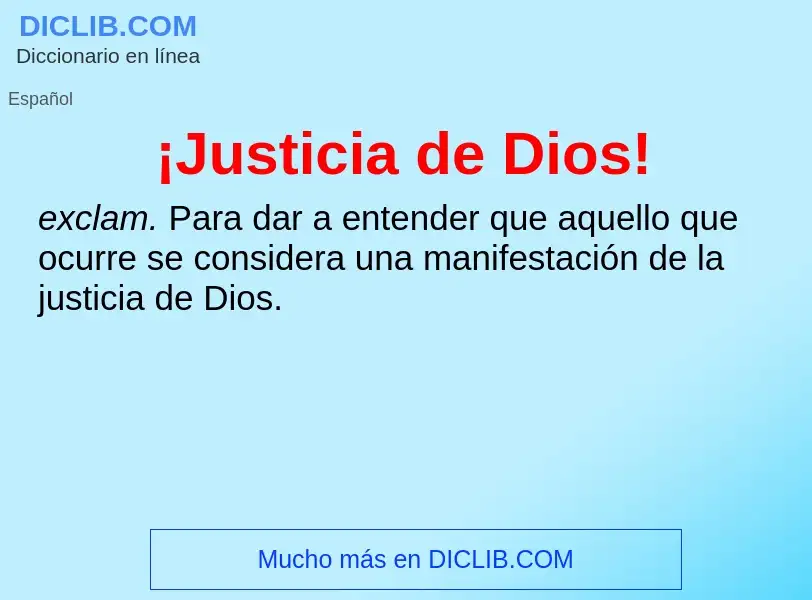 Was ist ¡Justicia de Dios! - Definition